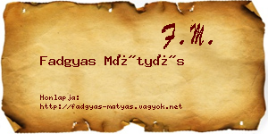 Fadgyas Mátyás névjegykártya